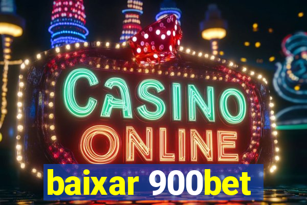 baixar 900bet